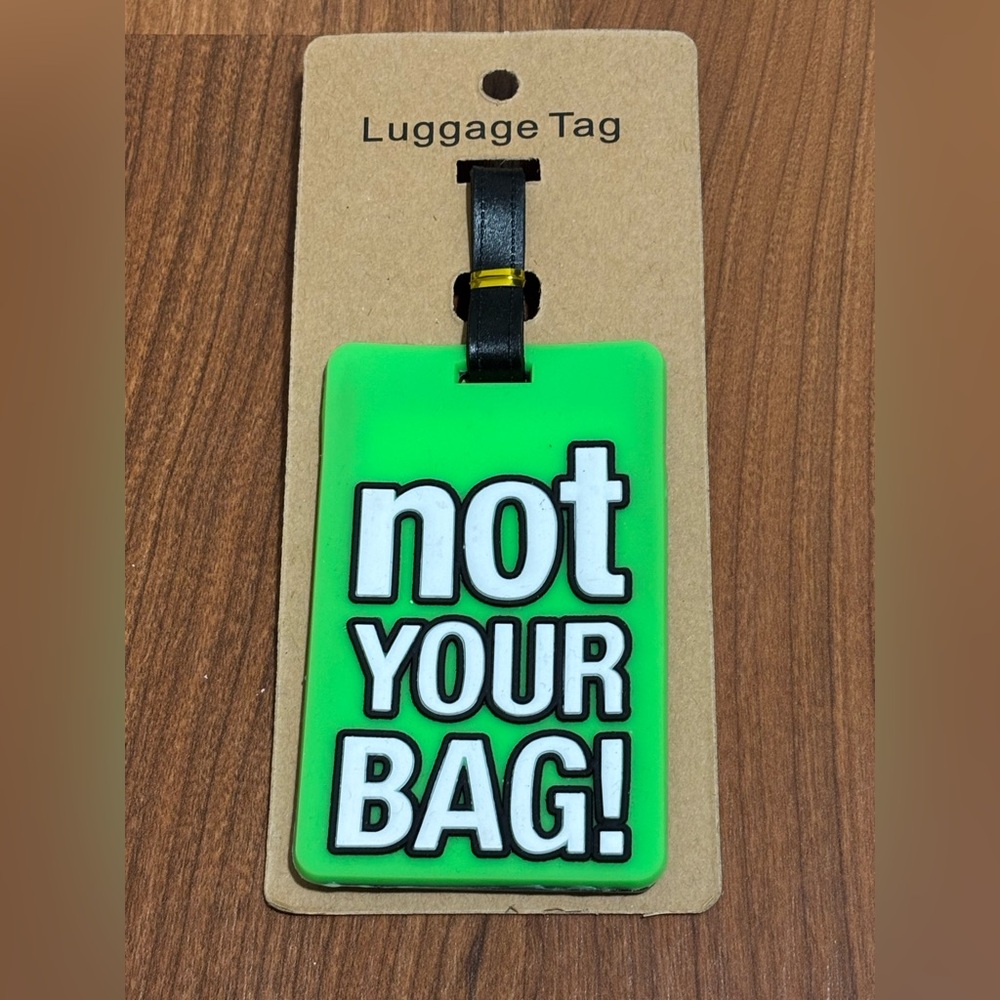 NEW Lime Green Luggage Tag - Not Your Bag!